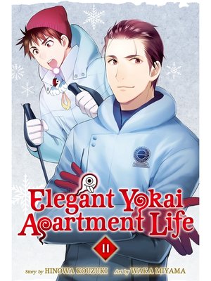 cover image of Elegant Yokai Apartment Life, Volume 11